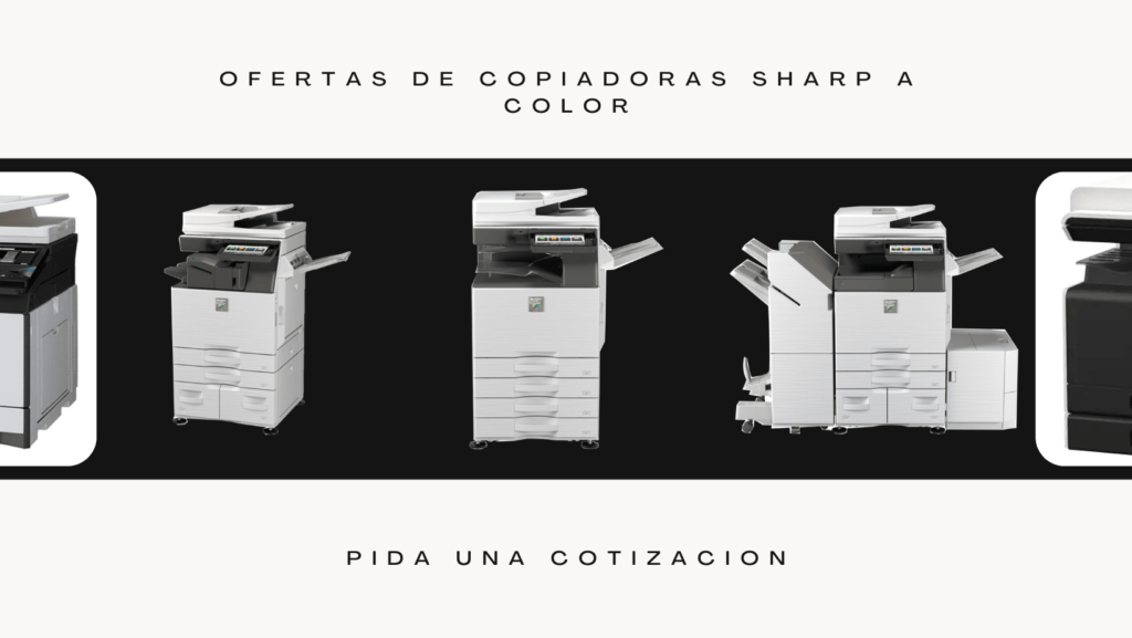 OFERTA DE COPIADORAS SHARP COLOR